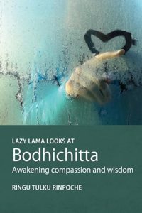 Lazy Lama looks at Bodhichitta