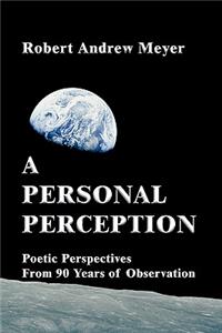 A Personal Perception