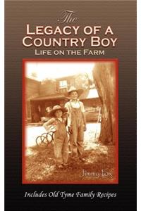 The Legacy of a Country Boy