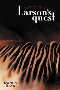 Larson's Quest