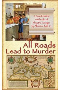 All Roads Lead to Murder