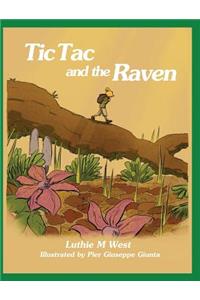 Tic Tac and the Raven