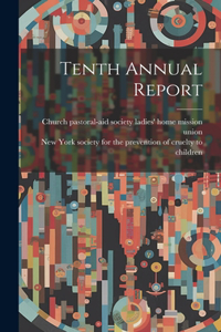 Tenth Annual Report