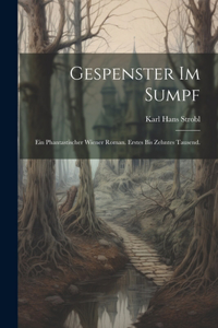 Gespenster im Sumpf