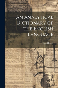 Analytical Dictionary of the English Language