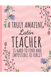 A Truly Amazing Latin Teacher