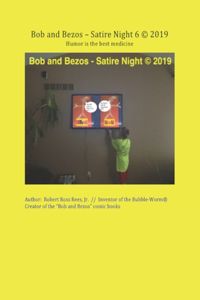 Bob and Bezos - Satire Night 6 (c) 2019
