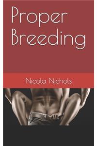 Proper Breeding