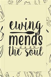 Ewing Mends The Soul