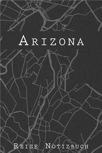 Arizona Reise Notizbuch: 6x9 Reise Journal I Notizbuch mit Checklisten zum Ausfüllen I Perfektes Geschenk für den Trip nach Arizona oder einen Roadtrip in Amerika