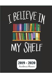 I Believe in My Shelf 2019 - 2020 Academic Planner