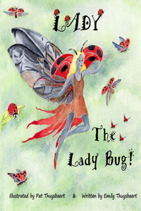 Lady the Lady Bug