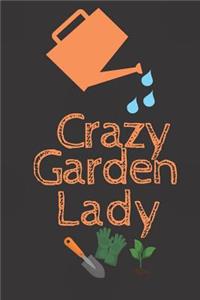 Crazy Garden Lady