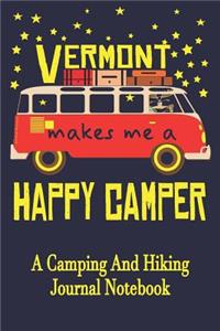 Vermont Makes Me A Happy Camper