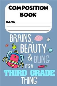 Composition Book Beauty, Brains & Bling It's A Third Grade Thing