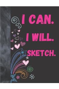 I Can I Will Sketch
