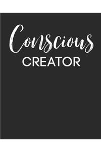 Conscious Creator