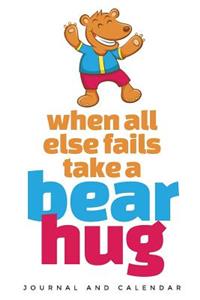 When All Else Fails Take a Bear Hug