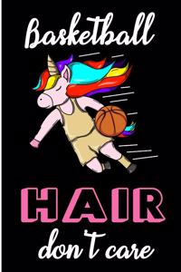 Basketball Hair Don't Care