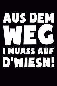 ...I Muass Auf d'Wiesn (Bayerisch)
