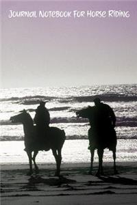Journal Notebook for Horse Riding