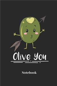 Olive You Notebook