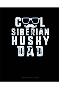Cool Siberian Husky Dad
