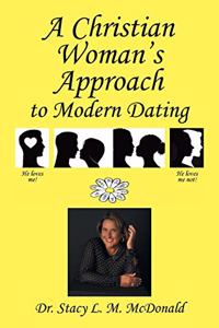 Christian Woman's Approach to Modern Dating