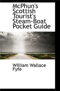 McPhun's Scottish Tourist's Steam-Boat Pocket Guide