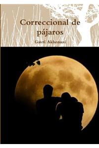 Correccional De Pajaros
