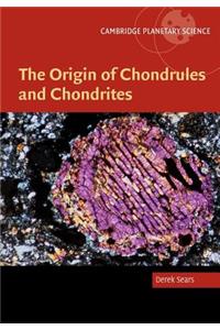 Origin of Chondrules and Chondrites