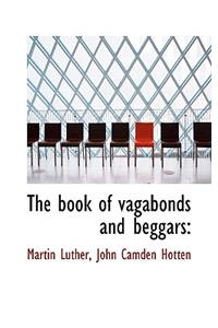 The Book of Vagabonds and Beggars