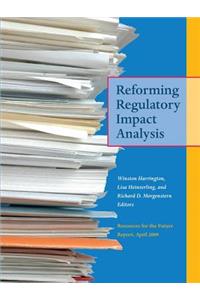 Reforming Regulatory Impact Analysis