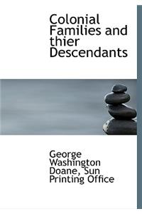 Colonial Families and Thier Descendants