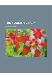 The Foolish Virgin