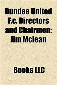 Dundee United F.C. Directors and Chairmen