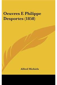 Oeuvres E Philippe Desportes (1858)