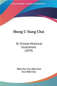 Sheng U Siang Chai