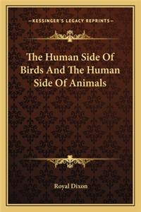 The Human Side of Birds and the Human Side of Animals