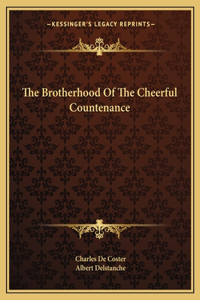The Brotherhood Of The Cheerful Countenance