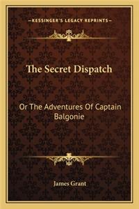The Secret Dispatch