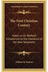 The First Christian Century