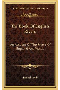 The Book of English Rivers