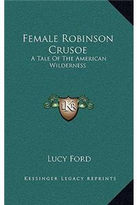 Female Robinson Crusoe