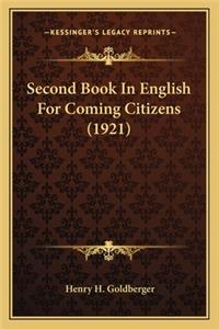 Second Book In English For Coming Citizens (1921)