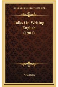 Talks on Writing English (1901)