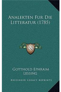 Analekten Fur Die Litteratur (1785)