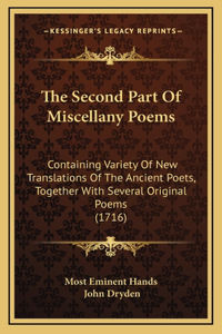 The Second Part of Miscellany Poems