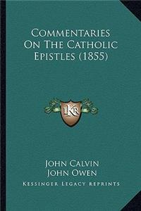 Commentaries on the Catholic Epistles (1855)