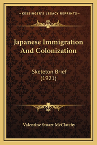 Japanese Immigration And Colonization